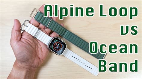 ocean band vs alpine loop